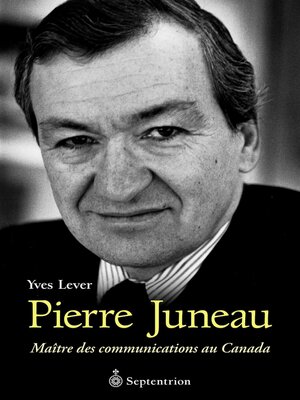cover image of Pierre Juneau